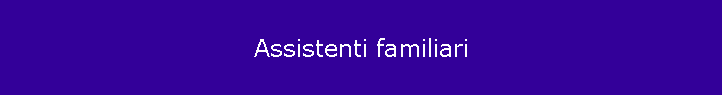 Assistenti familiari