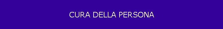 CURA DELLA PERSONA